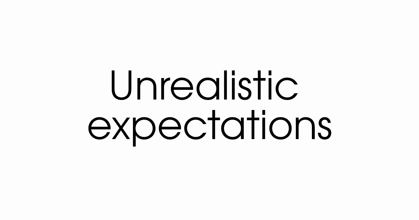 The one about unrealistic expectations on software engineers